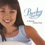 Becky Taylor - A Dream Come True