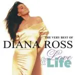Diana Ross -The Very Best of Diana Ross: Love & Life 