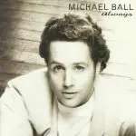 Michael Ball - Always