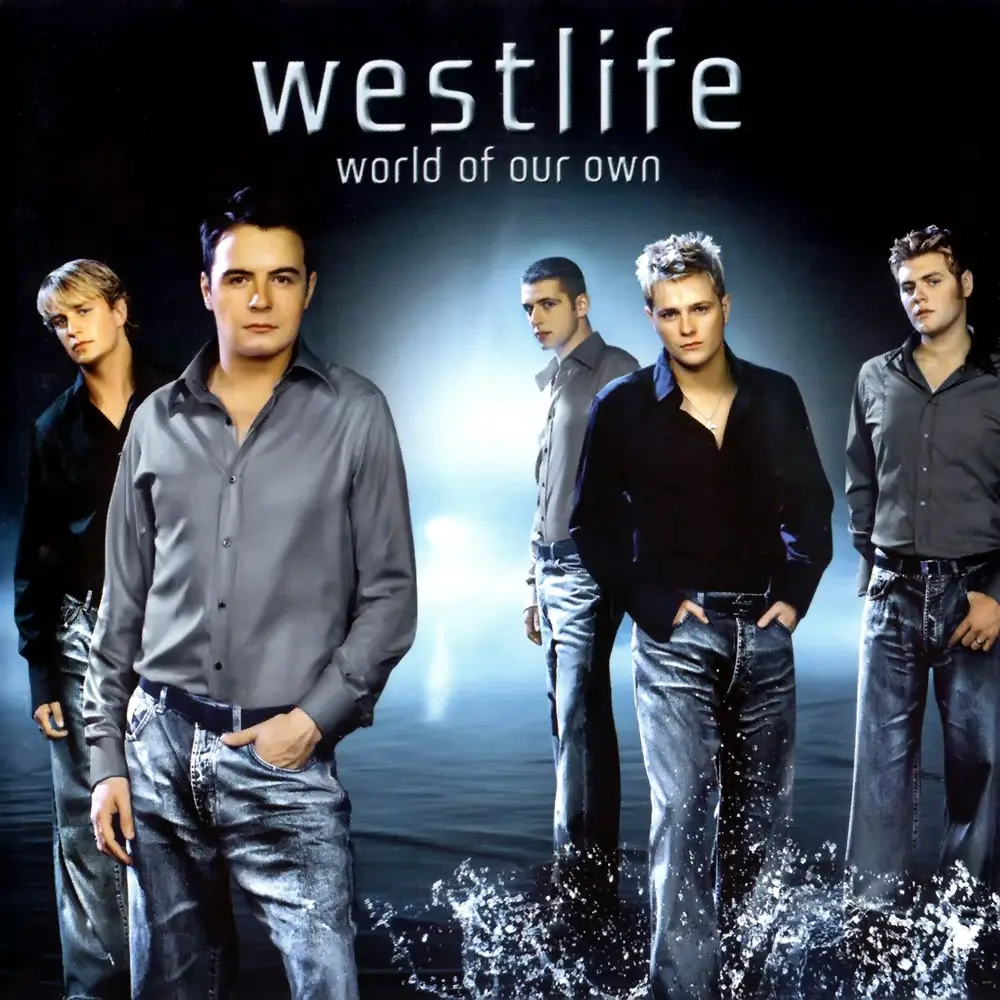 Westlife - World Of Our Own