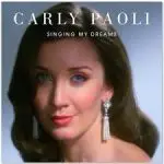 Carly Paoli - Singing My Dreams