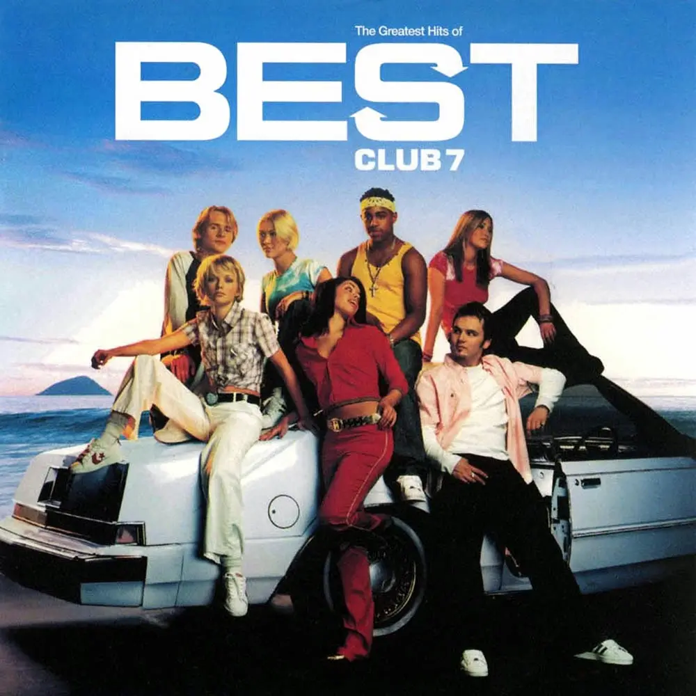 S Club 7 - Best, The Greatest Hits of S Club 7