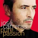 Jose Carreras - Pure Passion