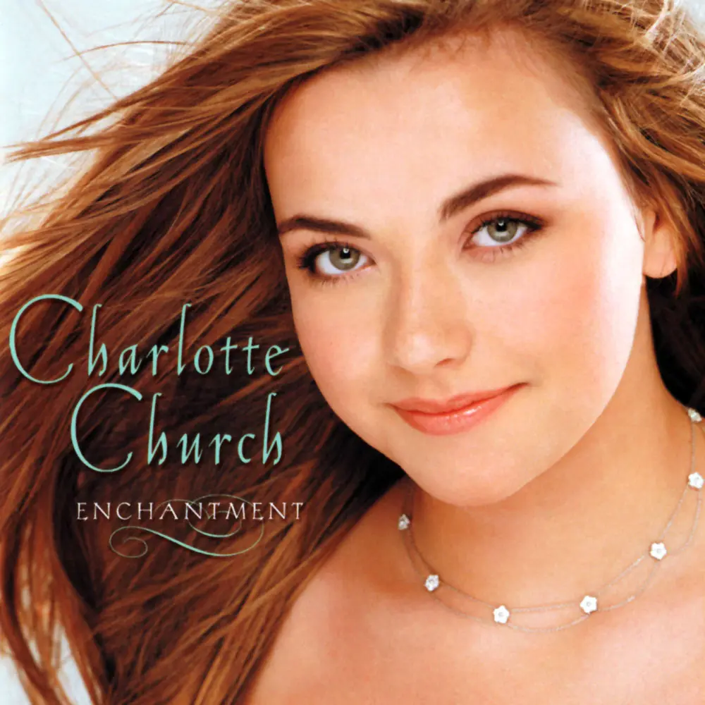 Charlotte Church - Enchantment