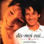 Dis-Moi Oui (1995)