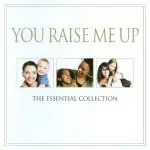 Various Artists - You Raise Me Up (The Essential Collection)