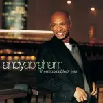 Andy Abraham - The Impossible Dream
