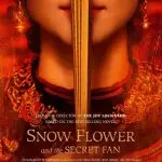 Snow Flower & The Secret Fan (2011)